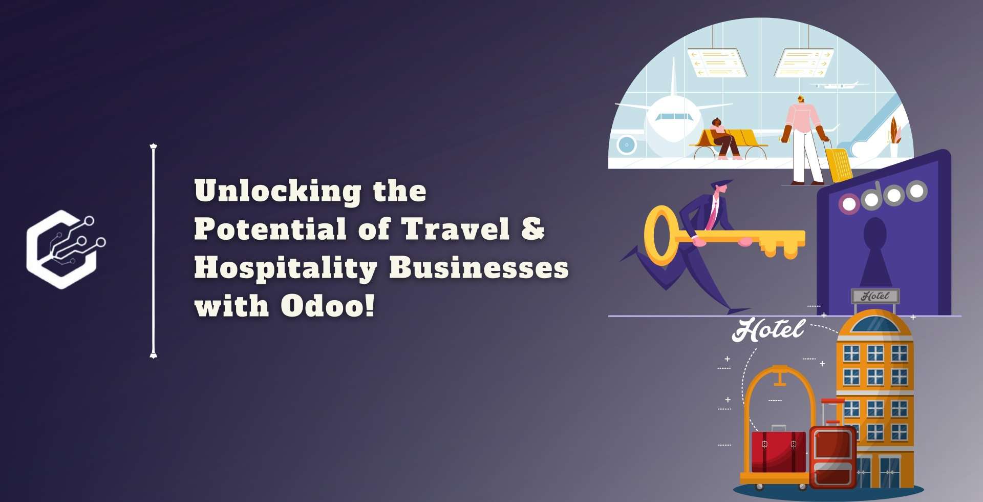 Unlocking the Potential of Travel & Hospitality Businesses with Odoo!