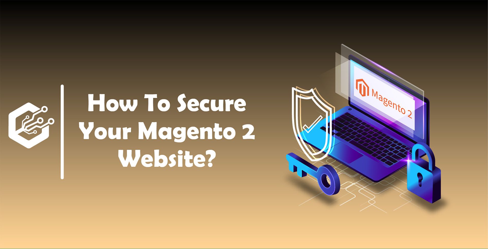 How To Secure Your Magento 2 Website?