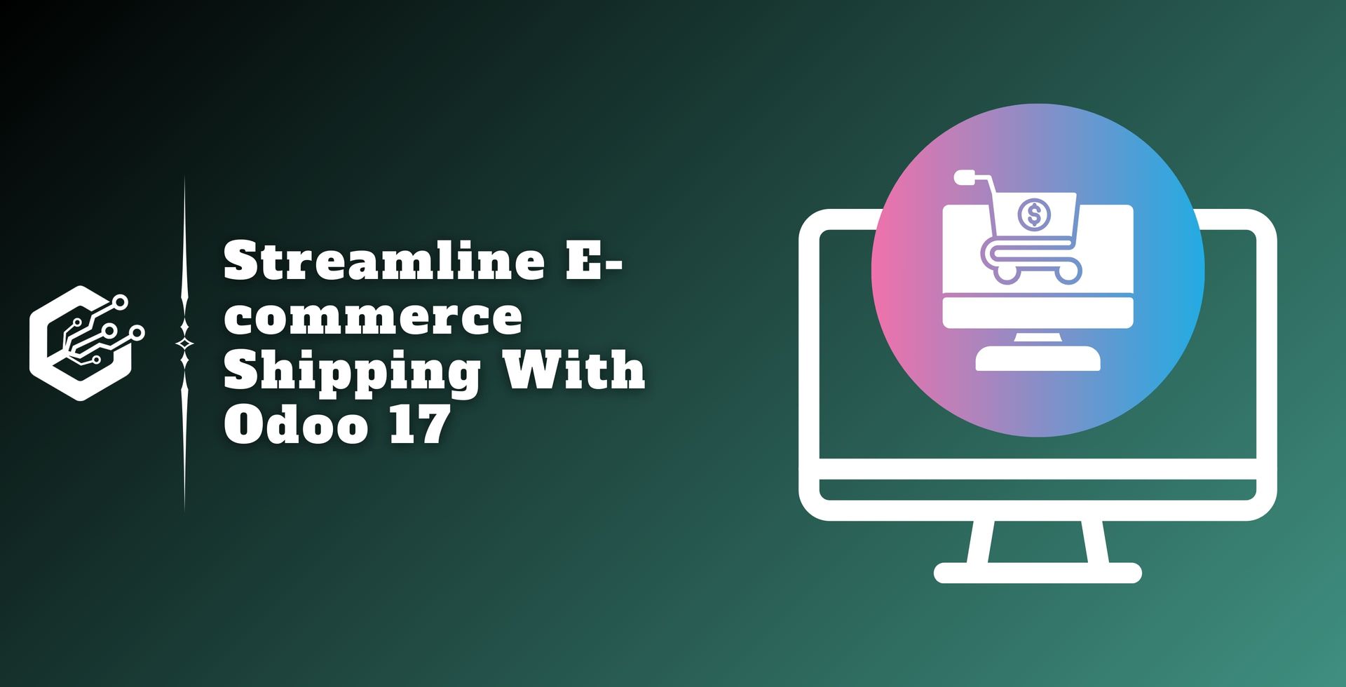 Streamline E-commerce Shipping with Odoo 17