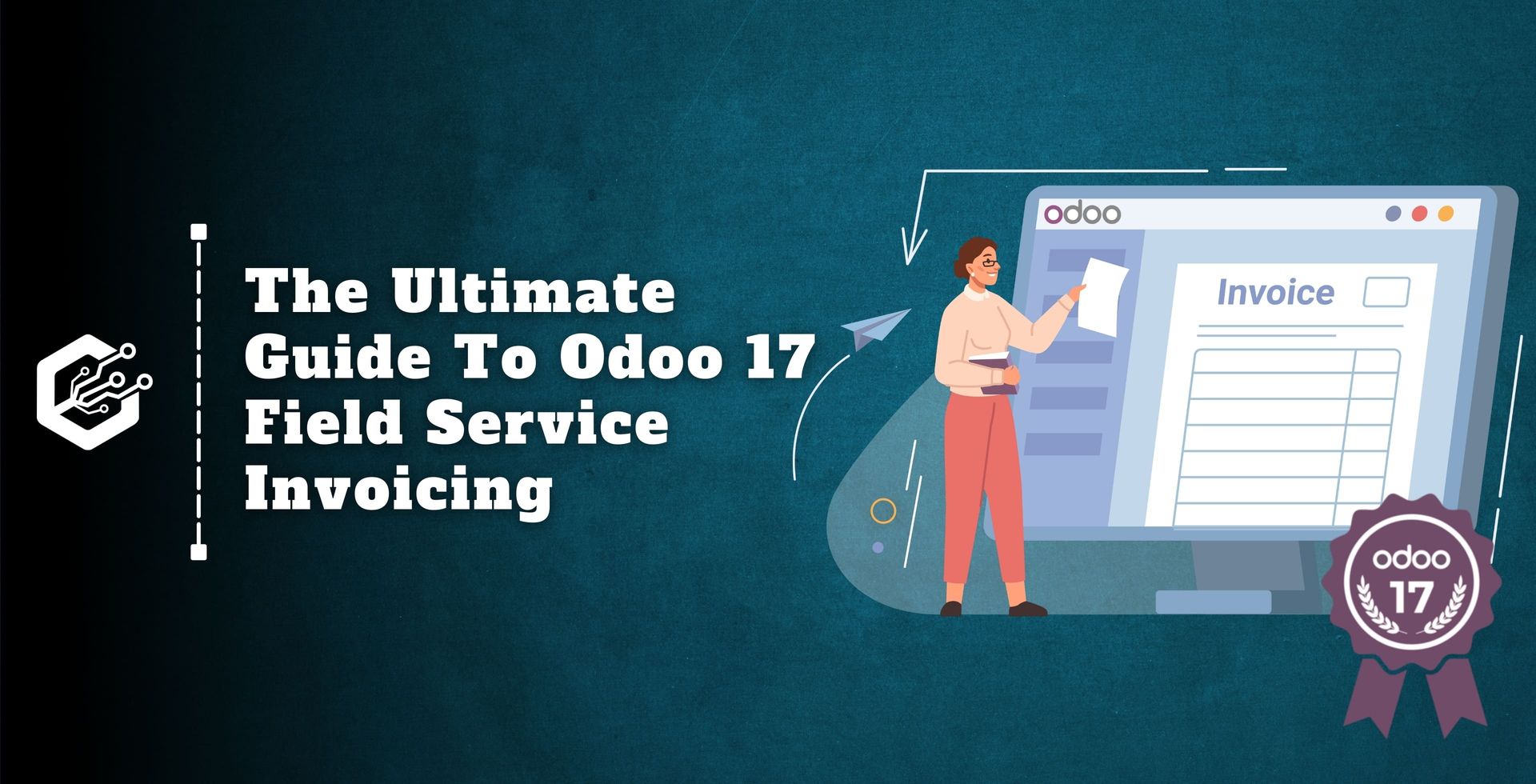 The Ultimate Guide to Odoo 17 Field Service Invoicing