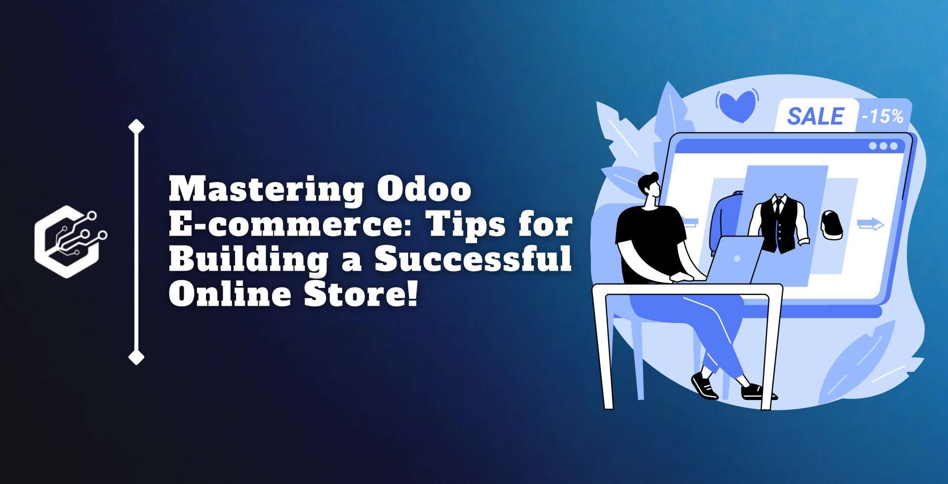 Mastering Odoo E-commerce: Tips for Building a Successful Online Store!