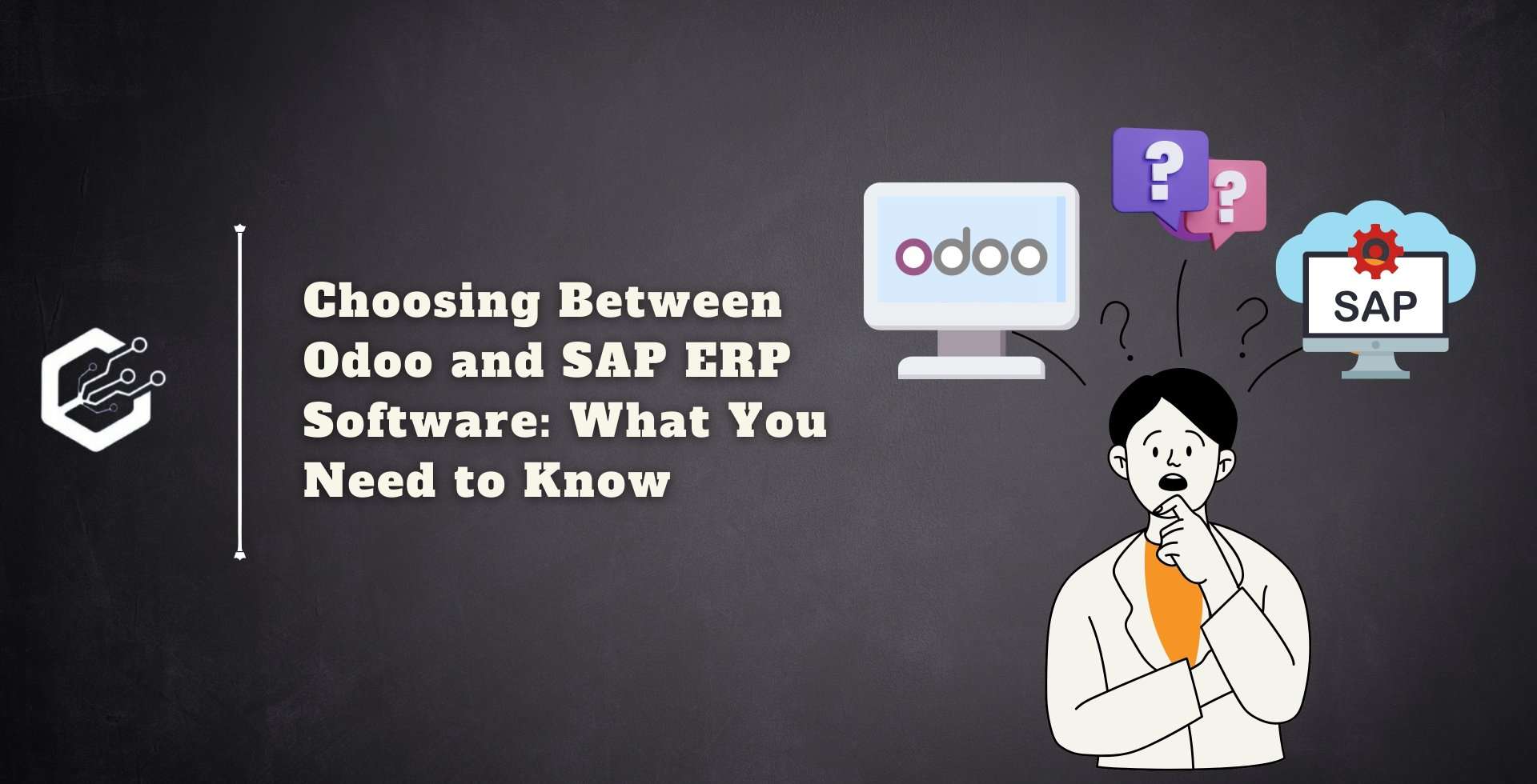 Choosing Between Odoo and SAP ERP Software: What You Need to Know