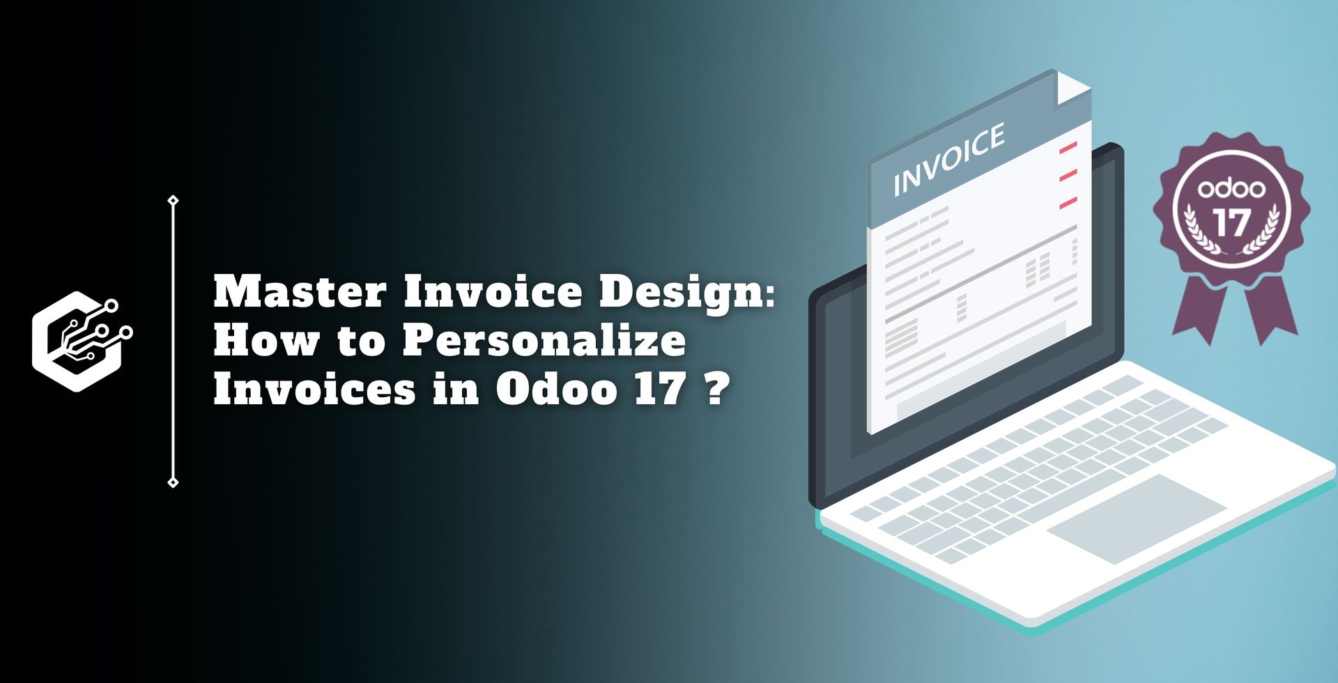 Master Invoice Design: How to Personalize Invoices in Odoo 17