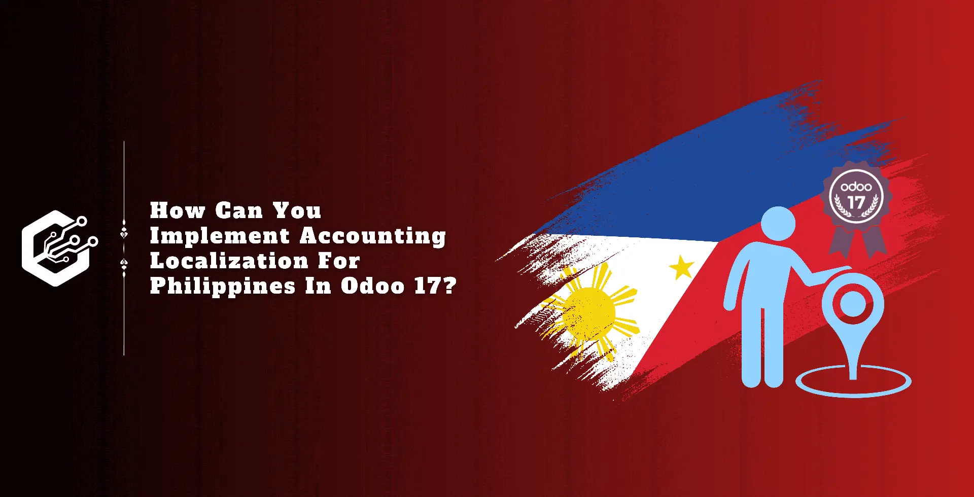 How Can You Implement Accounting Localization for the Philippines in Odoo 17 ?