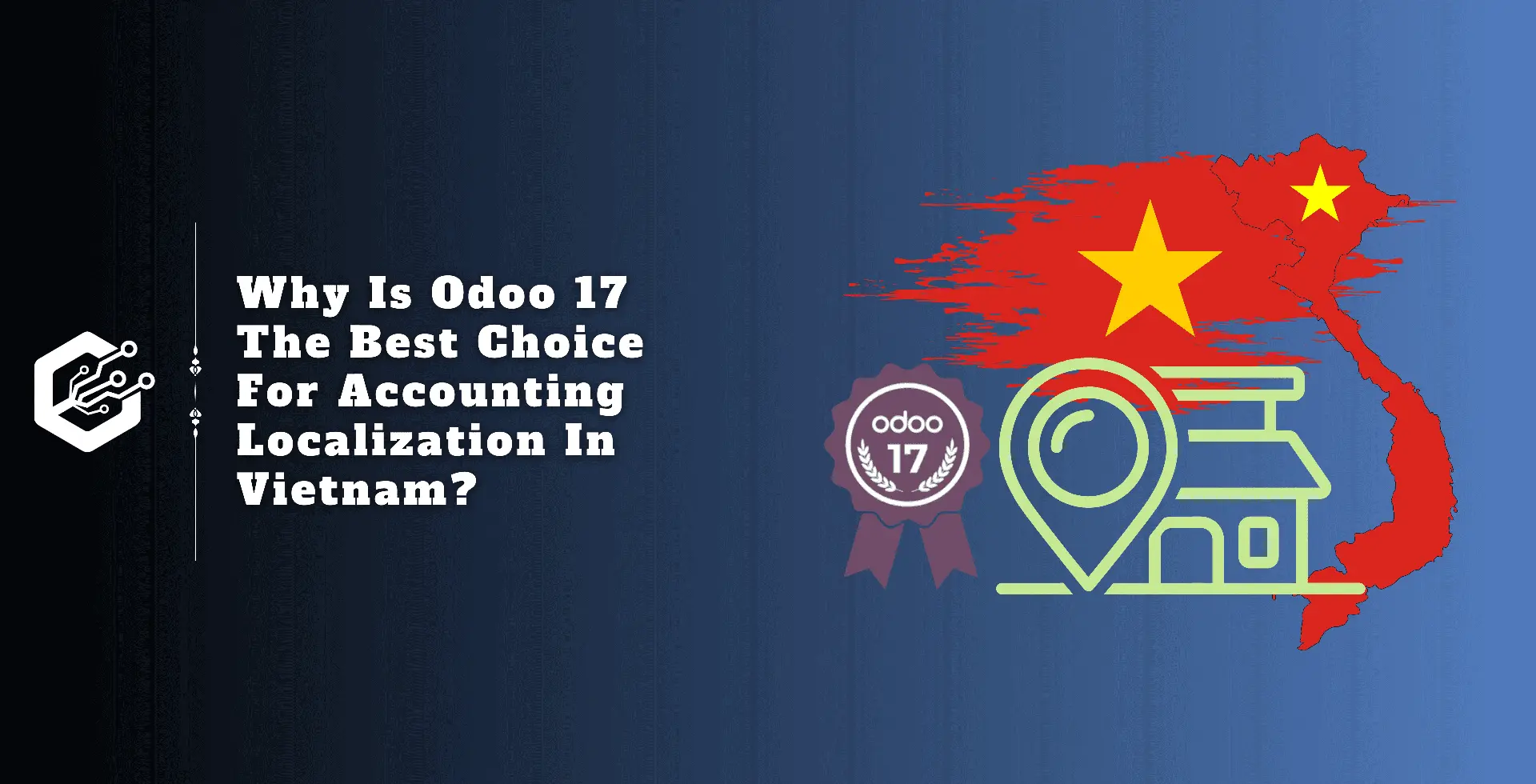 Why Is Odoo 17 the Best Choice For Accounting Localization In Vietnam ?